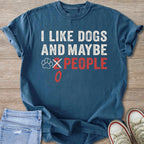 Blue t-shirt with white text "I LIKE DOGS AND MAYBE 2 PEOPLE" and red text "0".