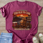 Proud member of Too Old to Care Boomer Club graphic with dog.
