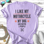 Purple t-shirt with "I like my motorcycle my dog and maybe 3 people" text.