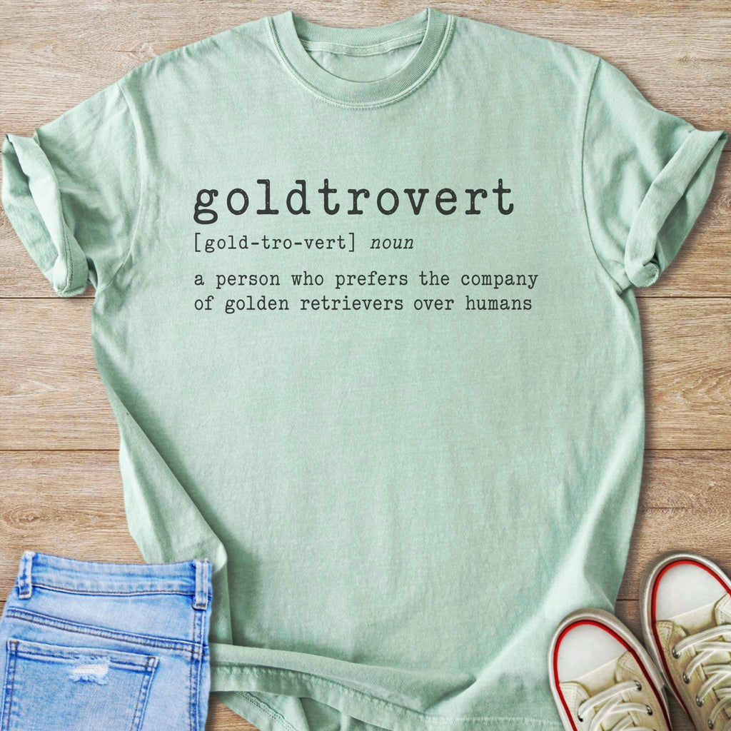 Mint green t-shirt with "goldtrovert" definition: person who prefers golden retrievers over humans.