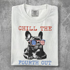 French bulldog wearing American flag sunglasses on white t-shirt, "CHILL THE FOURTH OUT".