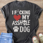 Dark grey t-shirt with text I F*CKING Heart MY ASSHOLE Skull DOG Paw