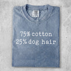 Blue t-shirt with "75% cotton 25% dog hair" text.