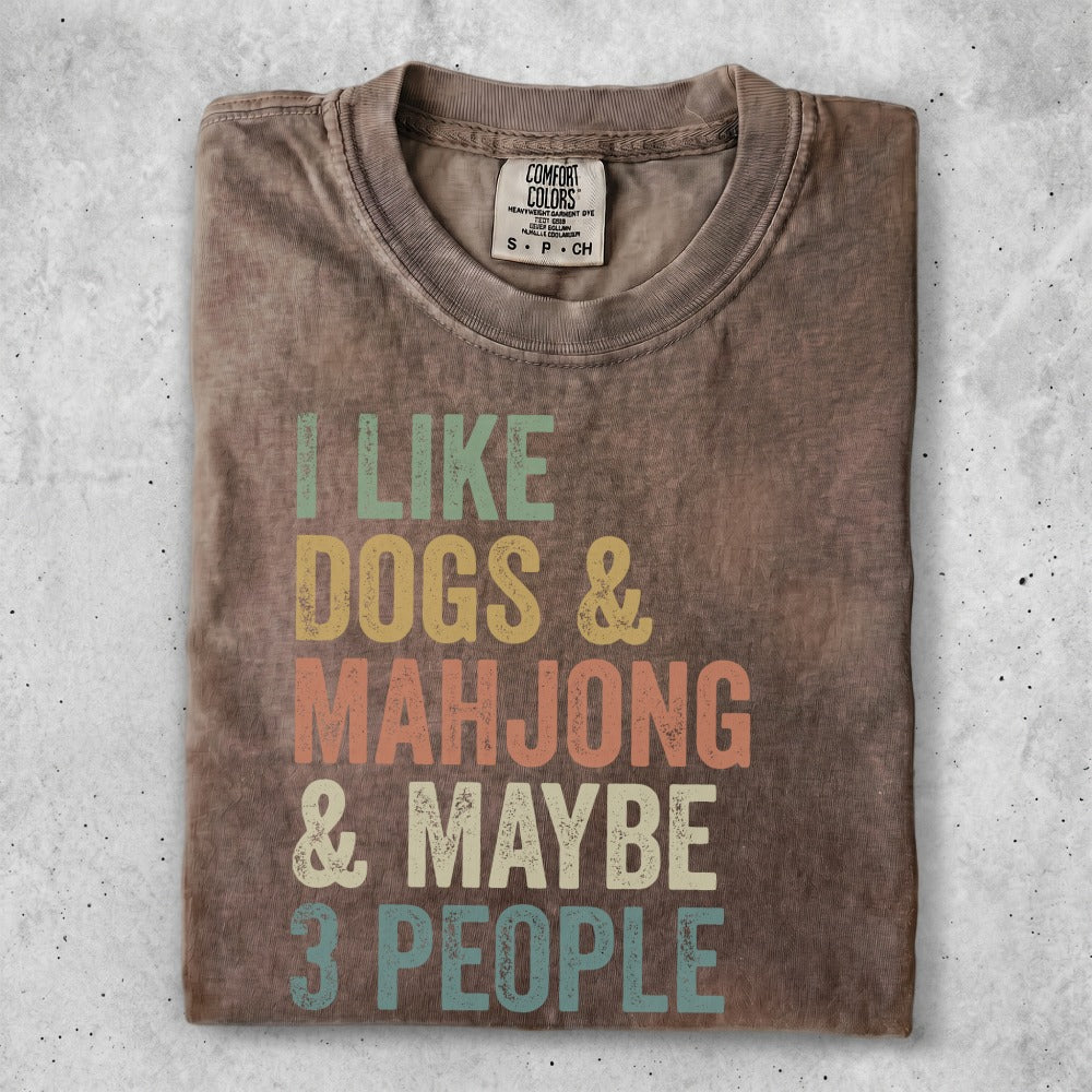 Brown t-shirt with text "I LIKE DOGS & MAHJONG & MAYBE 3 PEOPLE".