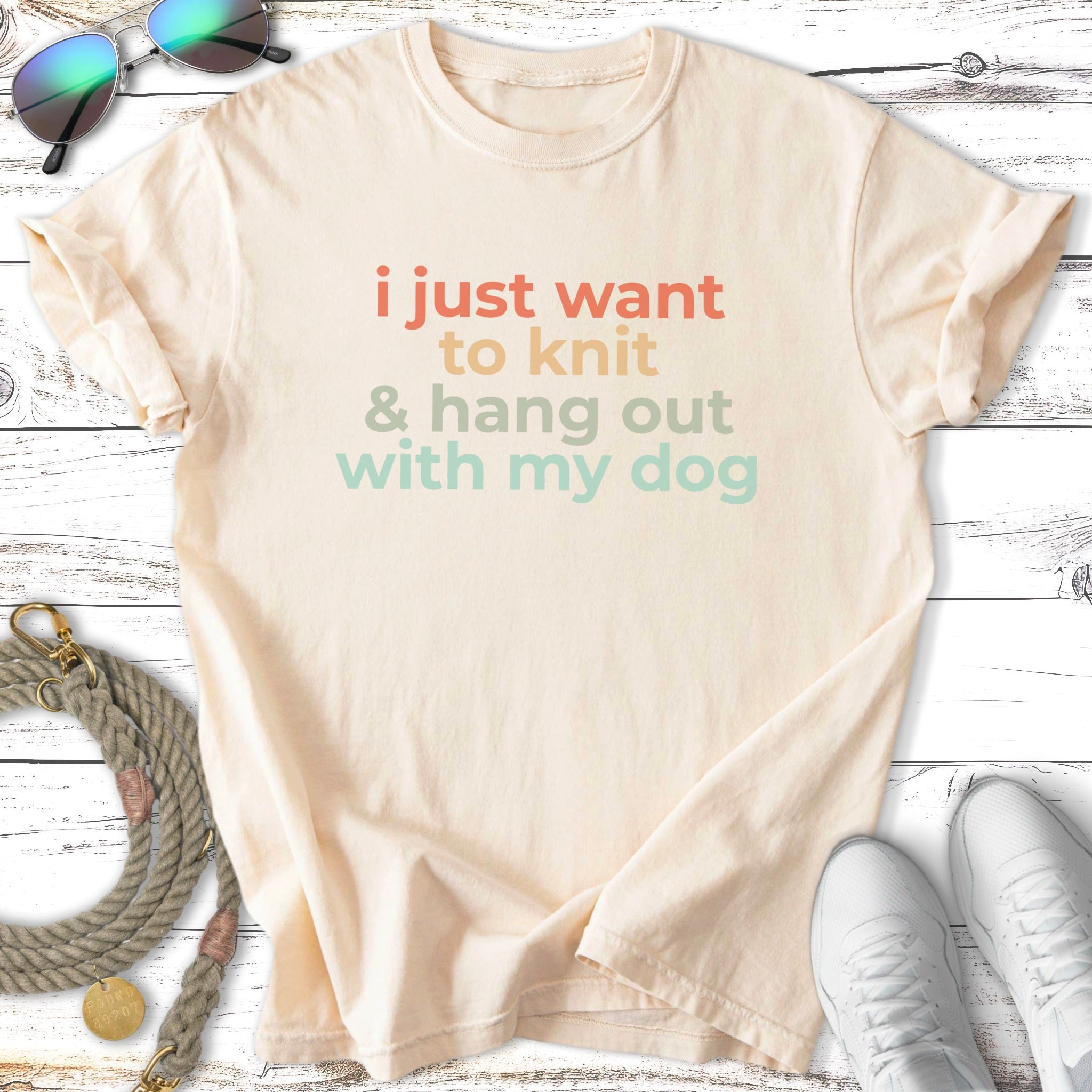 Cream t-shirt with "i just want to knit & hang out with my dog" text.