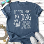 T-shirt with "If you hurt my dog" text and paw print.