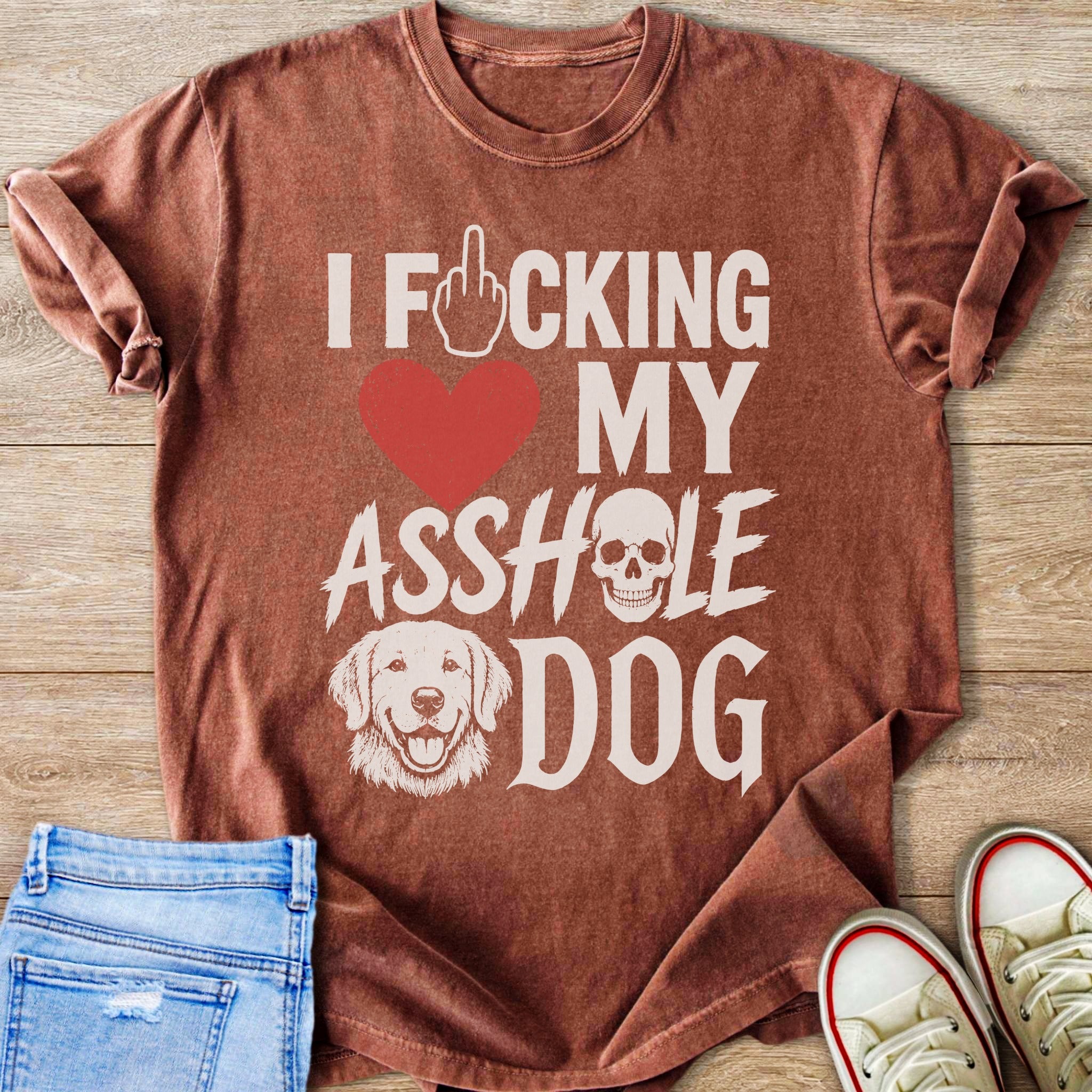 Brown t-shirt with text "I F*cking My Asshole Dog" and dog graphic.