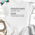 T-shirt with "sheptrovert noun a person who prefers the company of German Shepherds over humans"