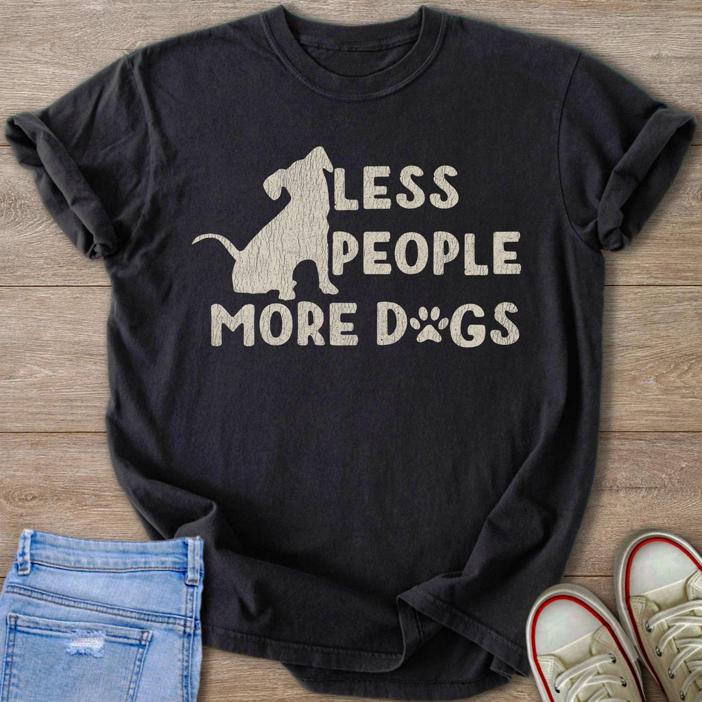 Dark t-shirt with "Less People More Dogs" text and dog silhouette graphic.