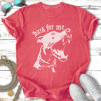 Red t-shirt with white graphic of an angry dog and "Bark for me" text.