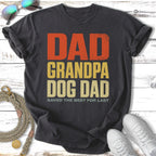 Dad Grandpa Dog Dad saved the best for last t-shirt.