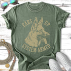 Green t-shirt with a German Shepherd silhouette and "Ears Up System Armed" text.