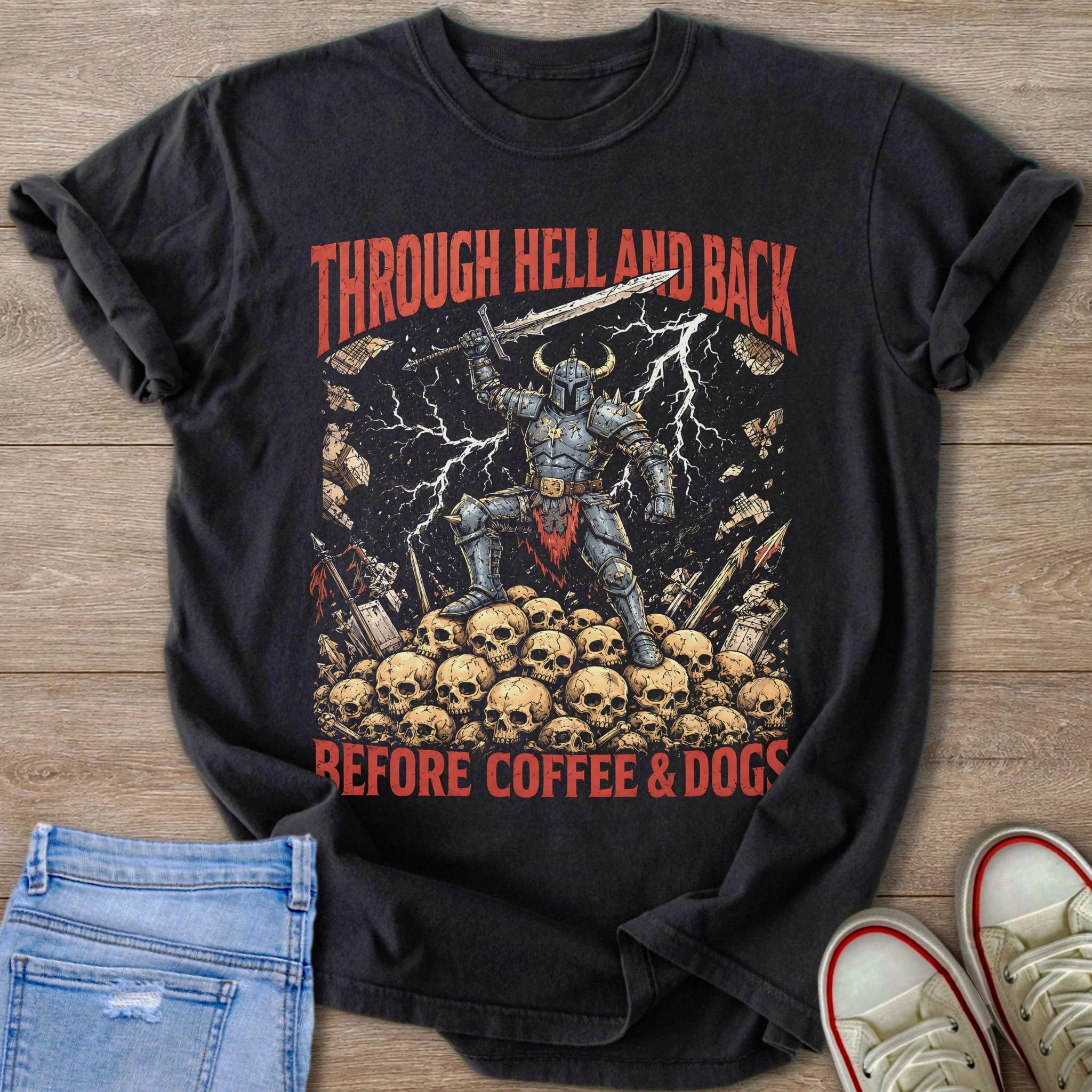 Black t-shirt with medieval warrior over skulls, "THROUGH HELL AND BACK" and "BEFORE COFFEE & DOGS".