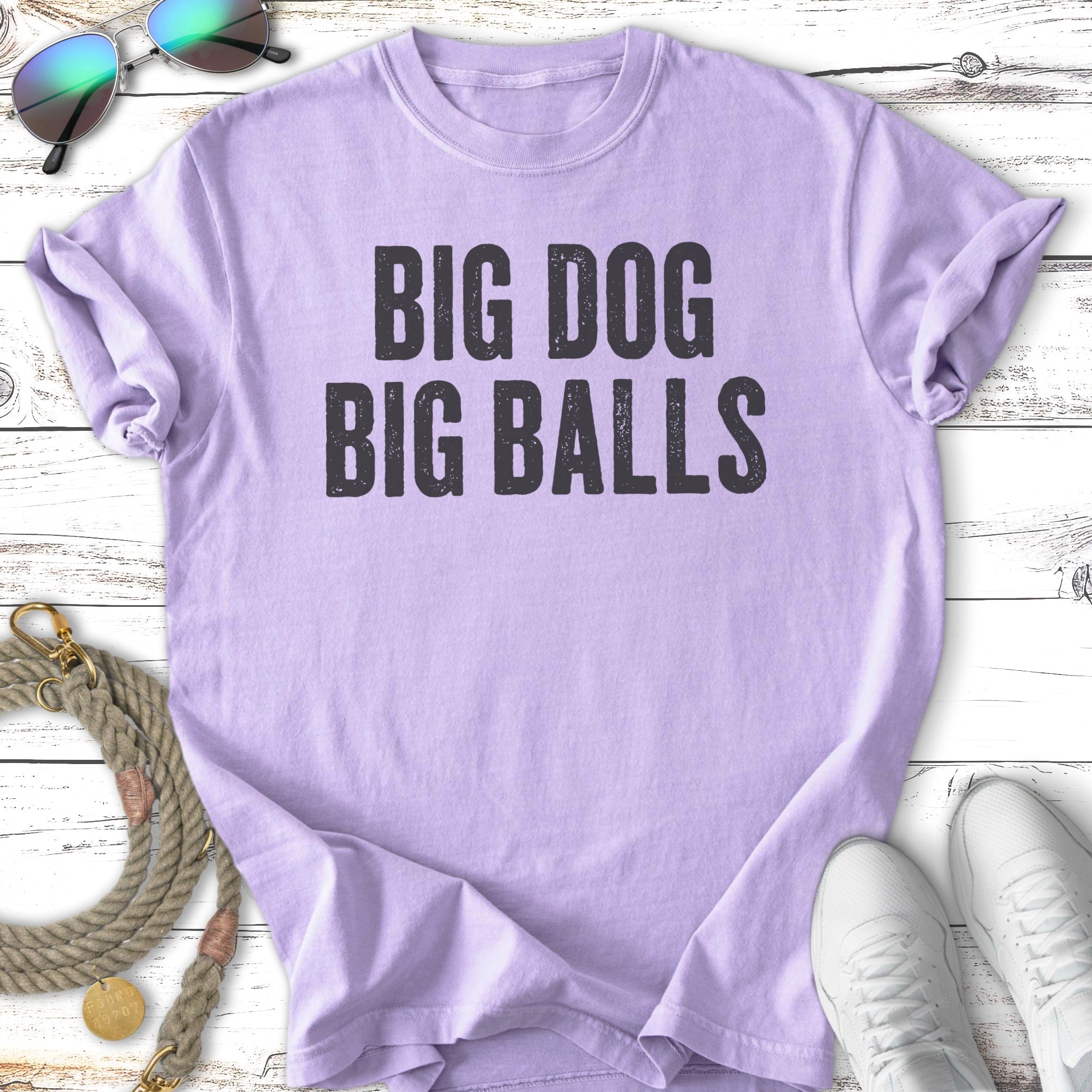 Lavender t-shirt with "BIG DOG BIG BALLS" printed in black.