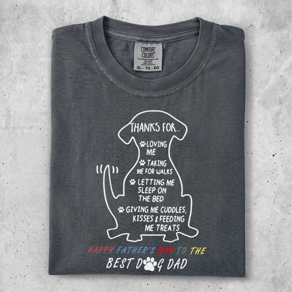 Charcoal t-shirt with white text and dog outline listing father's day compliments.
