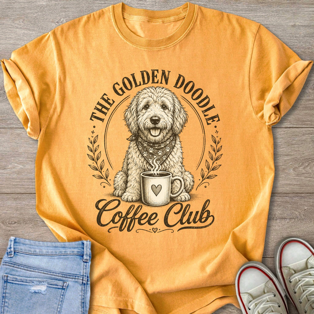 T-shirt with golden doodle in a wreath holding a coffee cup, text: The Golden Doodle Coffee Club.