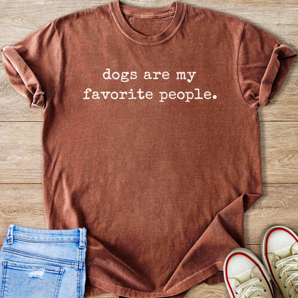Brown t-shirt with white text "dogs are my favorite people"