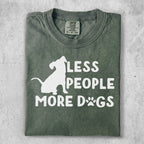 Green t-shirt with "LESS PEOPLE MORE DOGS" graphic and a dog silhouette.