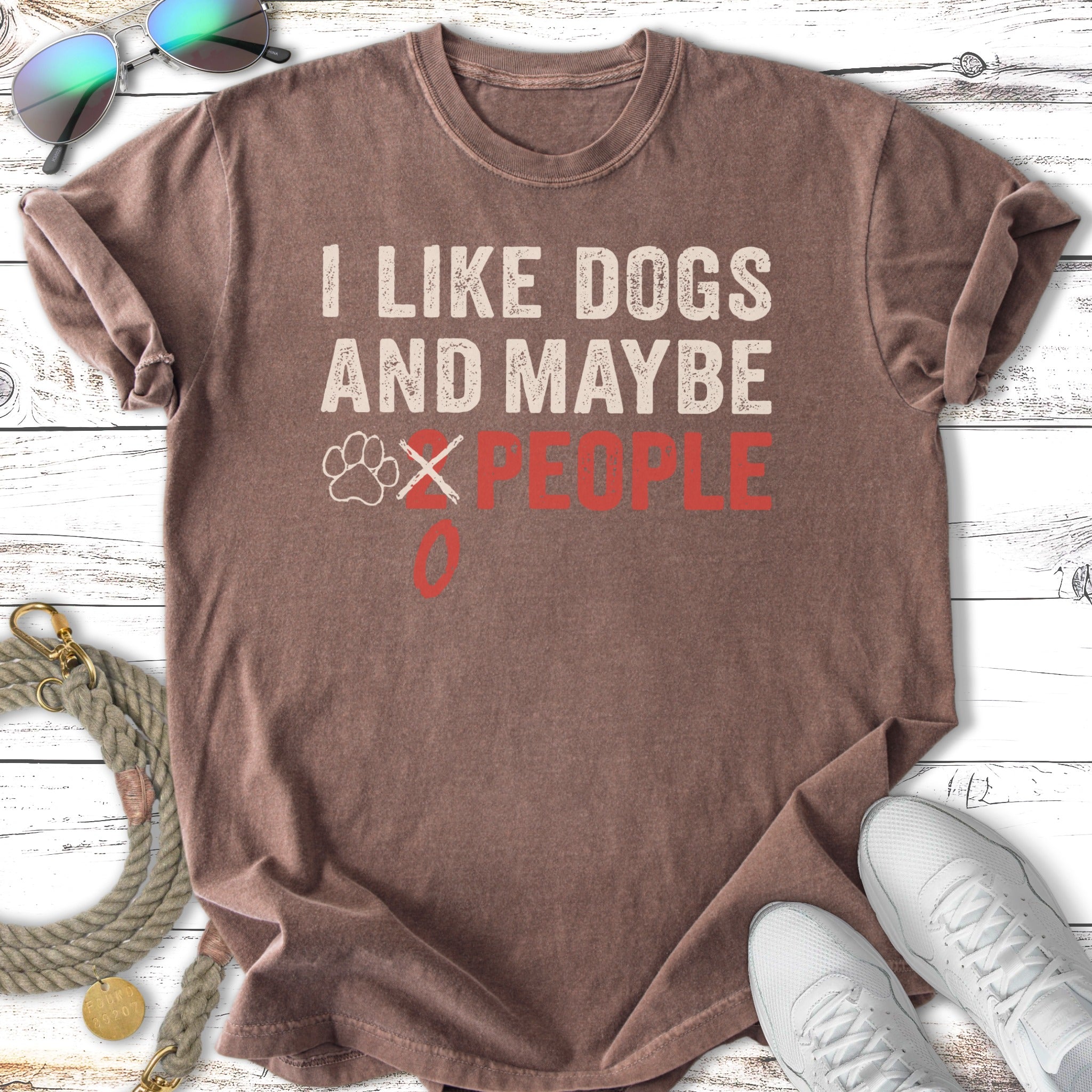 Brown t-shirt with "I LIKE DOGS AND MAYBE 2 PEOPLE" text.