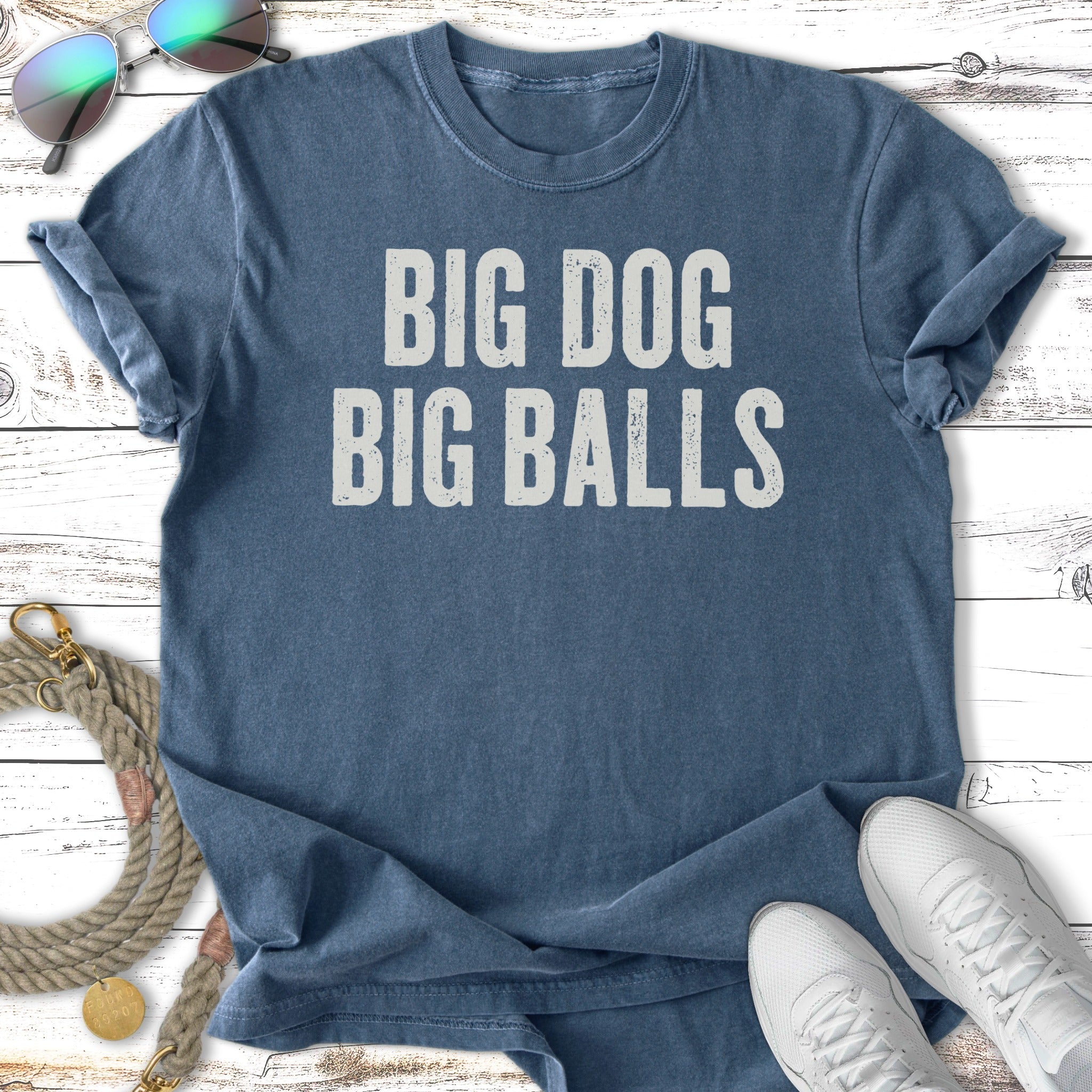 Blue t-shirt with "BIG DOG BIG BALLS" text in white.