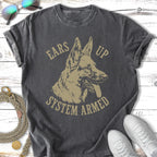 German Shepherd with "Ears Up System Armed" text on charcoal t-shirt.