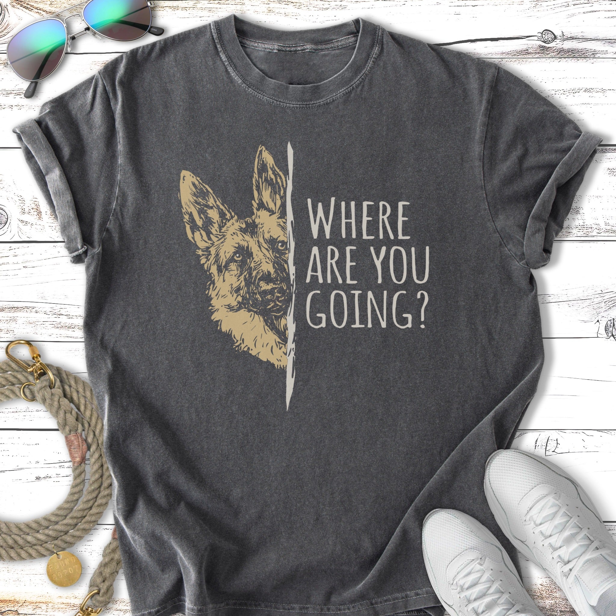 Dark t-shirt with German Shepherd graphic and "WHERE ARE YOU GOING?" text.