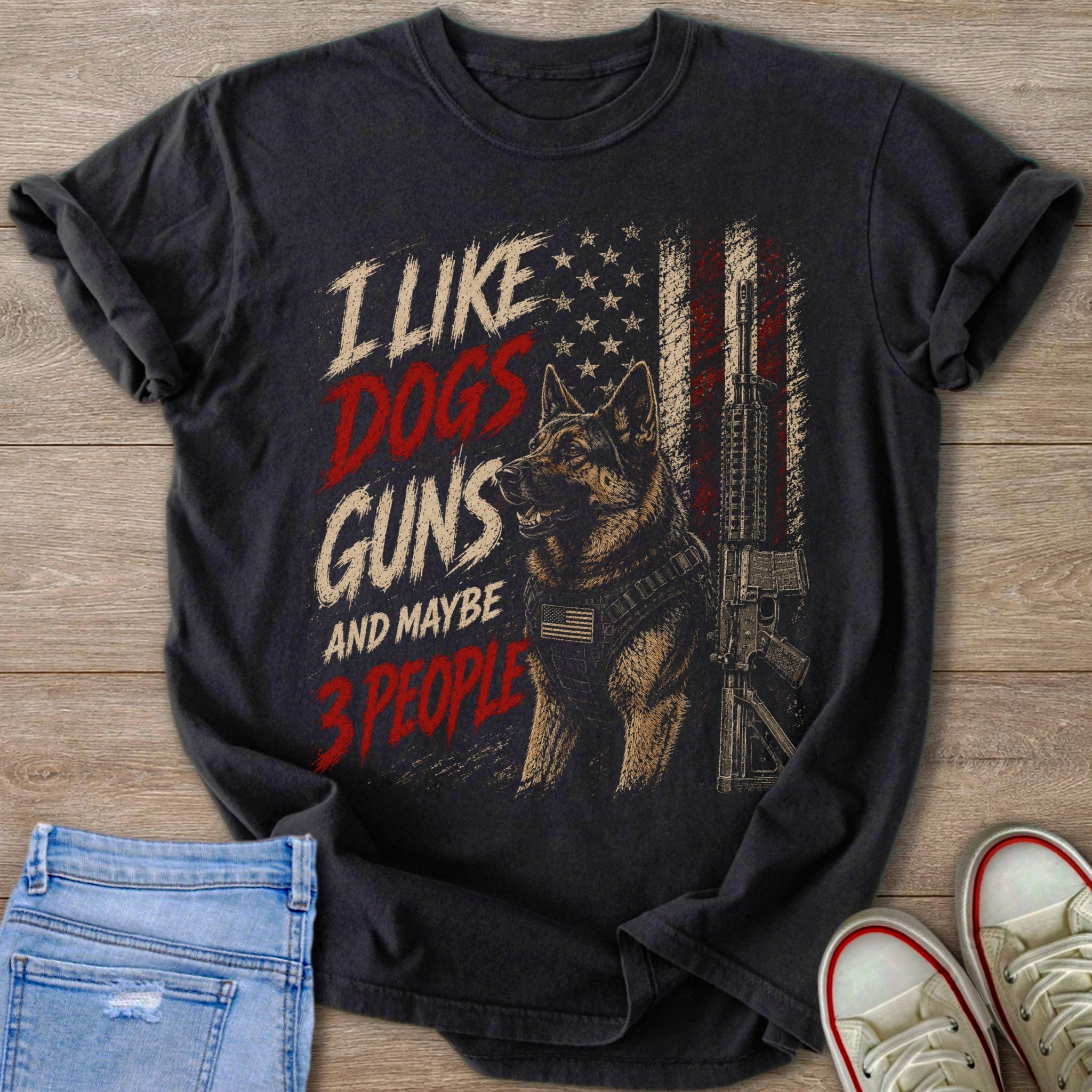 Black t-shirt with "I LIKE DOGS GUNS AND MAYBE 3 PEOPLE" text, German Shepherd, and rifle.